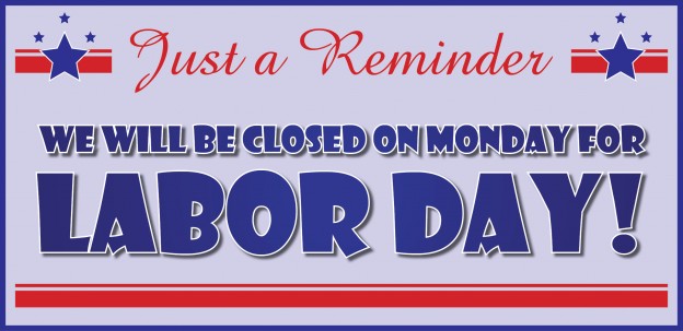 Labor Day Office Closed Sign